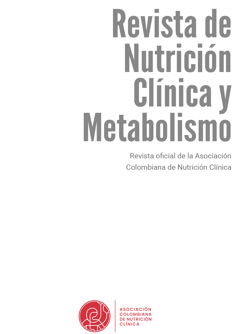 Vista de Revista completa Vol 5 N 1 Revista de Nutrición Clínica y Metabolismo