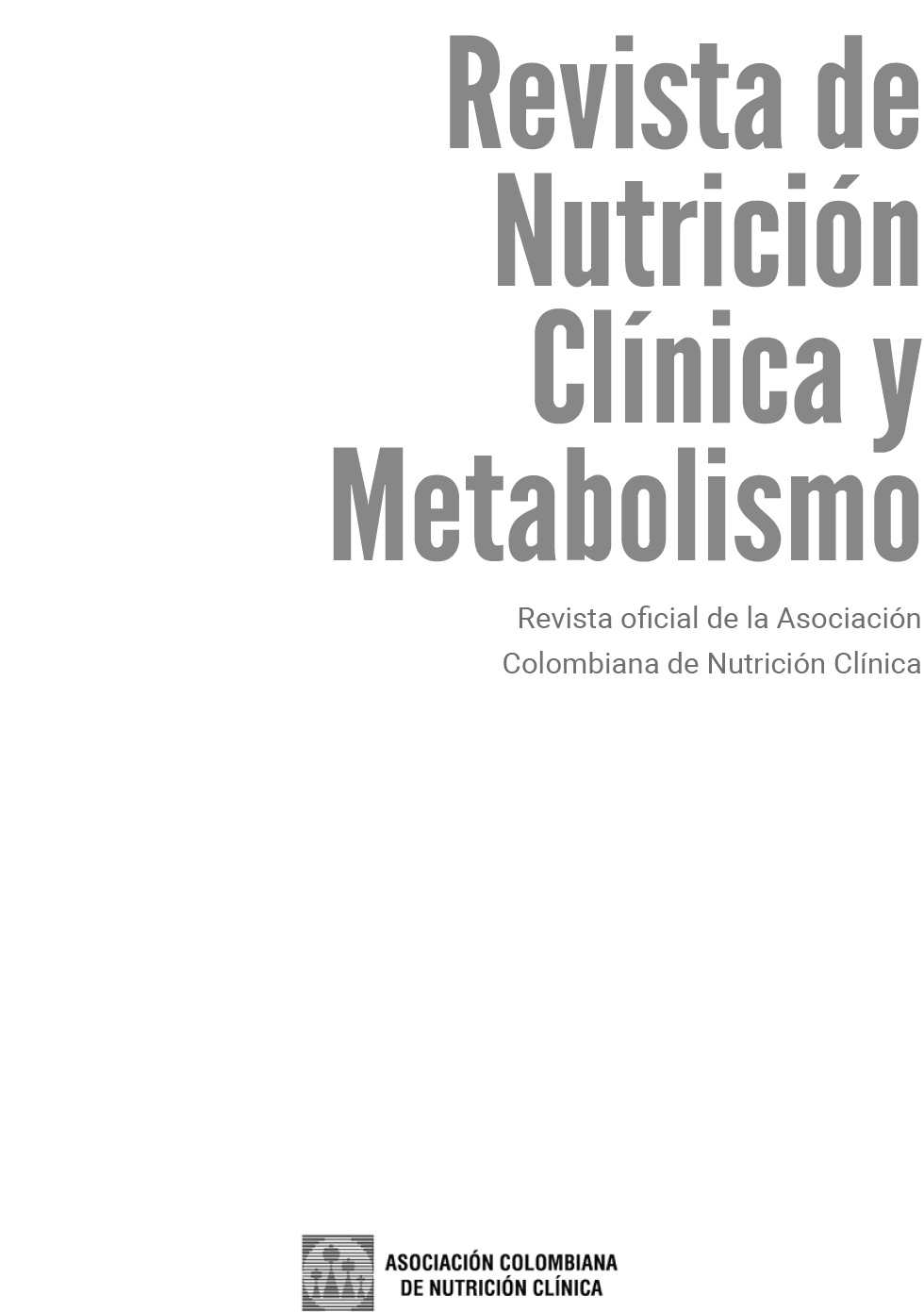 Vista de Revista completa Vol 3 N 1  Revista de Nutrición Clínica y  Metabolismo